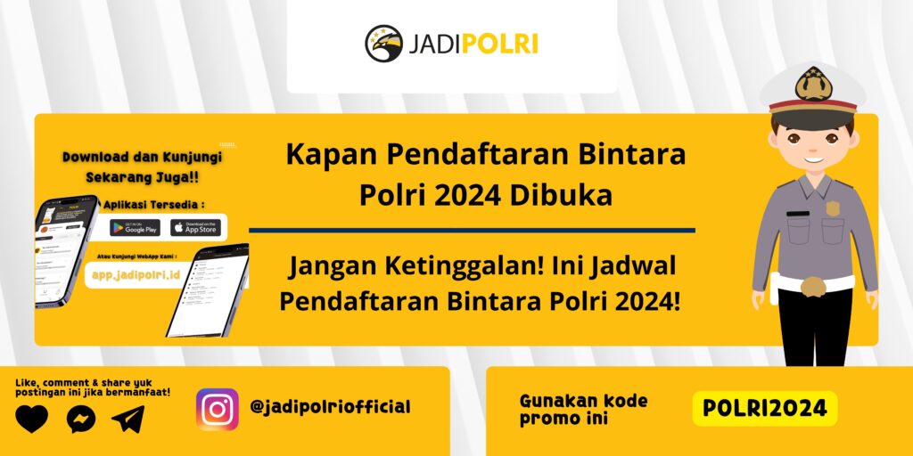 Kapan Pendaftaran Bintara Polri 2024 Dibuka