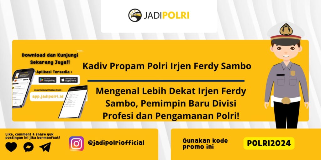 Kadiv Propam Polri Irjen Ferdy Sambo