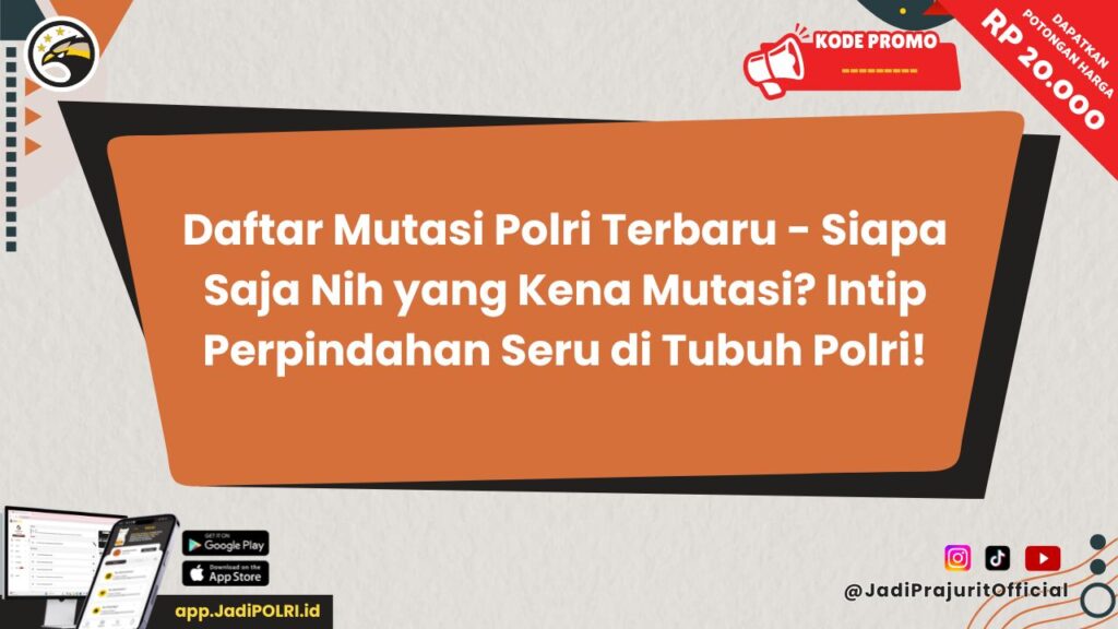 Daftar Mutasi Polri terbaru