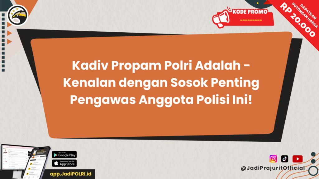 Kadiv Propam Polri Adalah