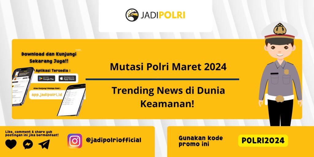 Mutasi Polri Maret 2024