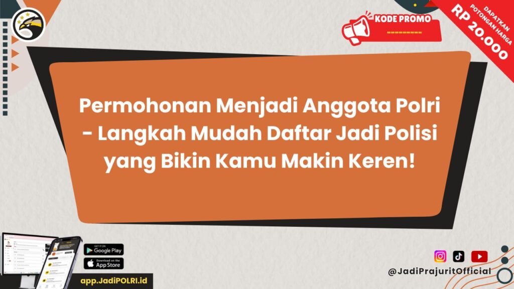 Permohonan Menjadi Anggota Polri