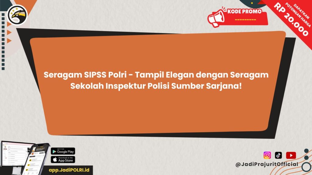 Seragam SIPSS Polri