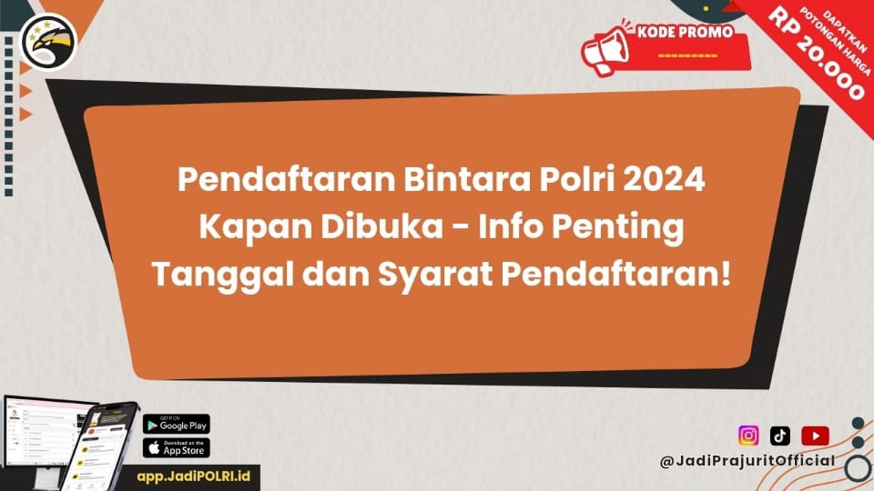 Pendaftaran Bintara Polri 2024 Kapan Dibuka