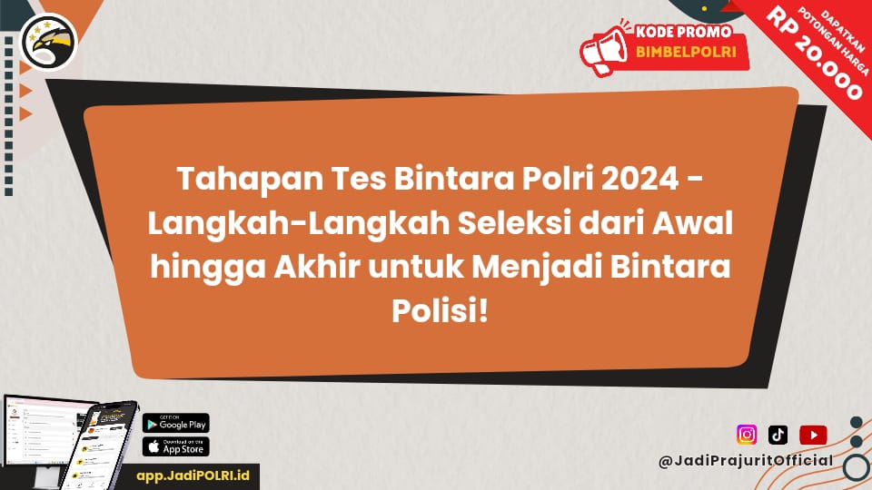 Tahapan Tes Bintara Polri 2024