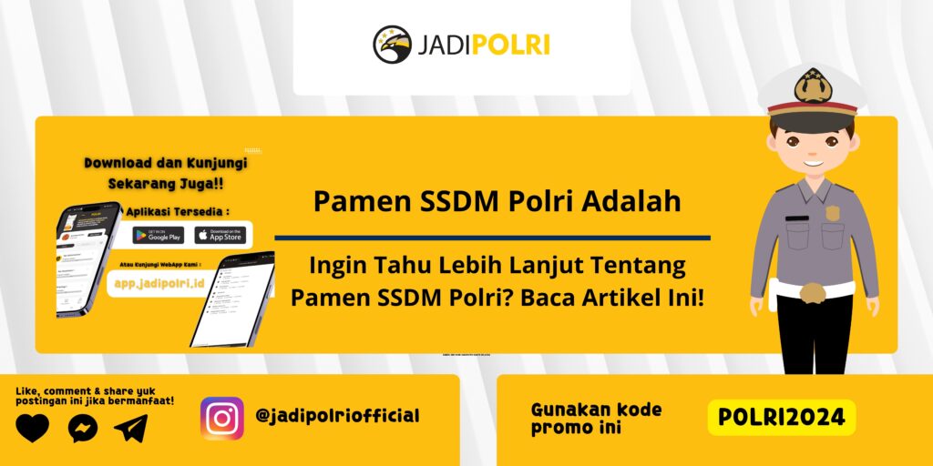 Pamen SSDM Polri Adalah