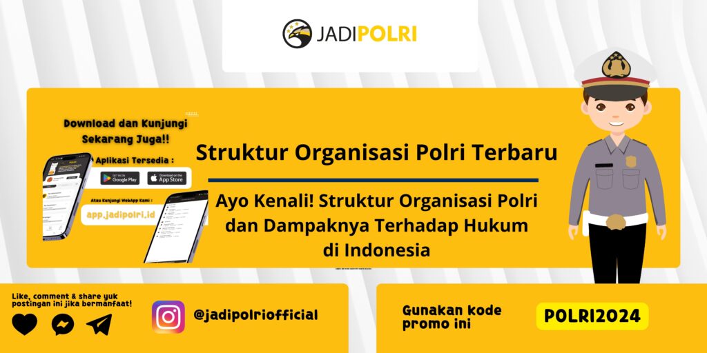 Struktur Organisasi Polri Terbaru