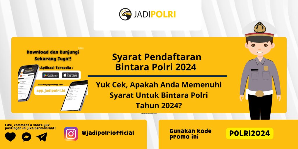 Syarat Pendaftaran Bintara Polri 2024 