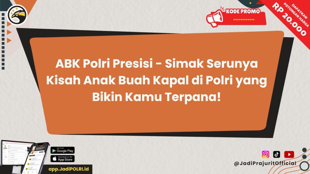 ABK Polri Presisi