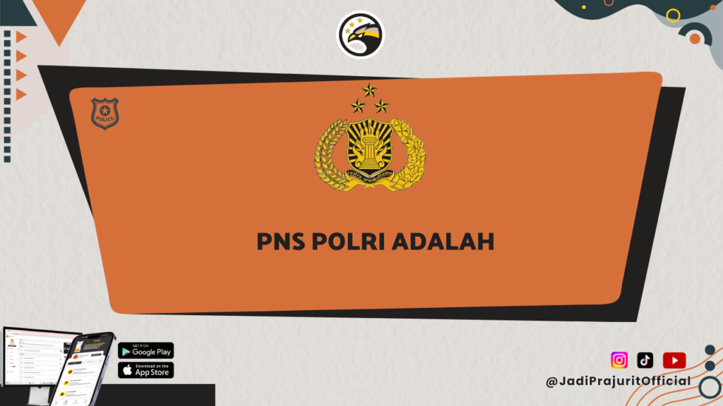 PNS Polri Adalah